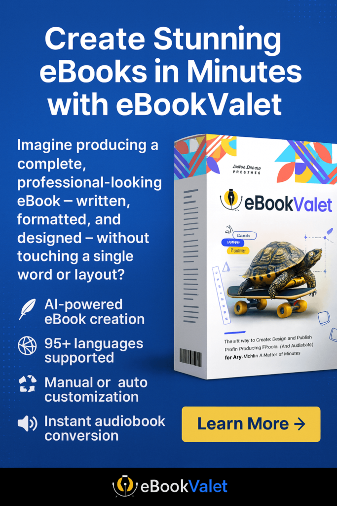 eBookValet AI eBook Creator – Create, Design, and Publish eBooks Instantly with AI Automation